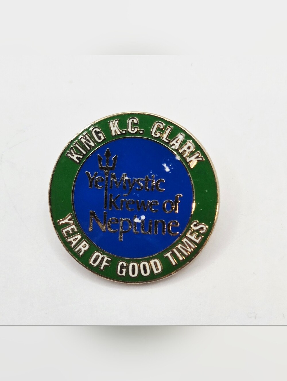 Ye Mystic Krewe of Neptune King K.C. Clark Year of Good Times Lapel Pin Mardi Gr